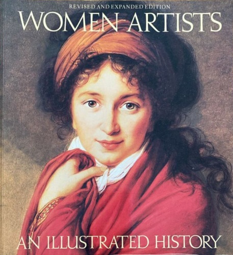 Women artists an illustrated history.