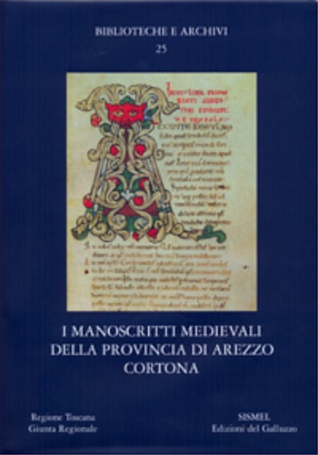 9788884503312-Manoscritti Medievali della Toscana 5. I manoscritti medievali della provincia d