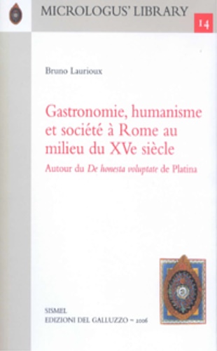 9788884501981-Gastronomie, humanisme et société à Rome au milieu du XVe siècle. Autour du 