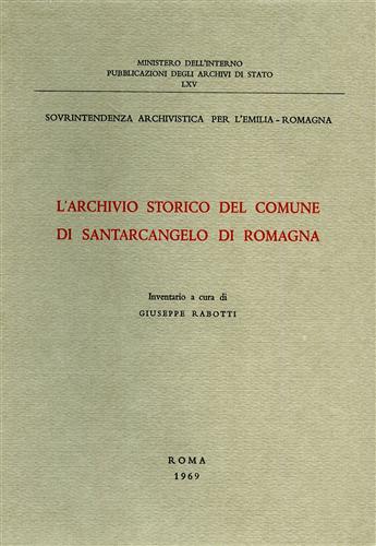 L'Archivio storico del comune di Santarcangelo di Romagna. Inventario.