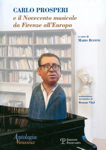 9788859604433-Carlo Prosperi e il Novecento musicale da Firenze all'Europa.