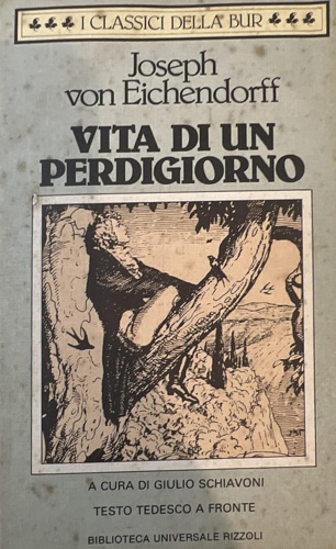 Vita di un perdigiorno.