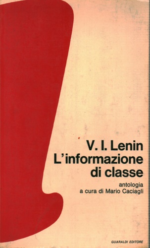 L'informazione di classe. Antologia.