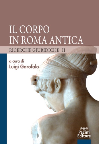 9788869951985-Il corpo in Roma antica. Ricerche giuridiche 2.