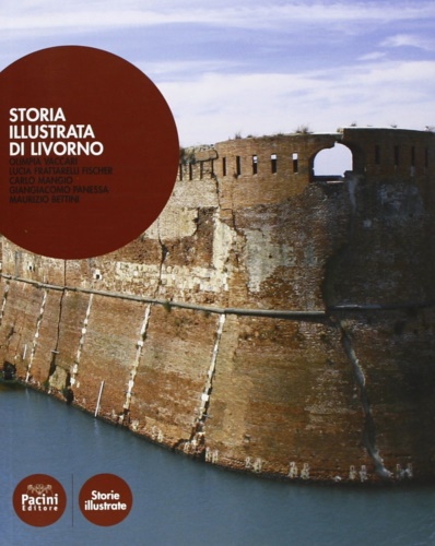 9788877817136-Storia illustrata di Livorno.