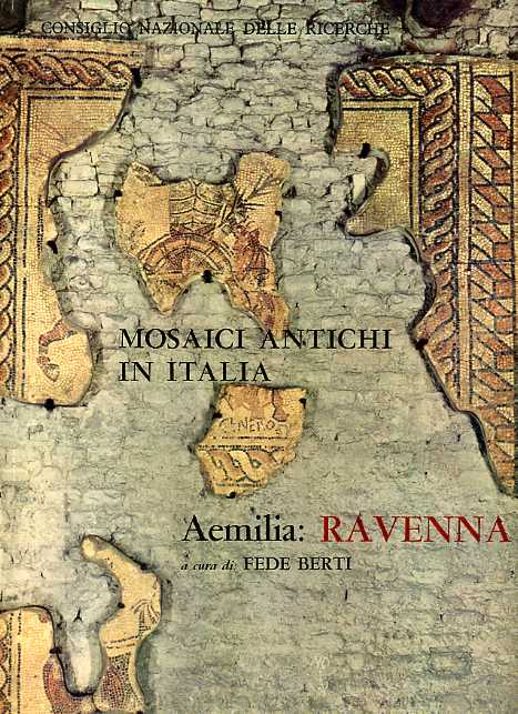 9788824031974-Mosaici antichi in Italia. Aemilia: Ravenna.