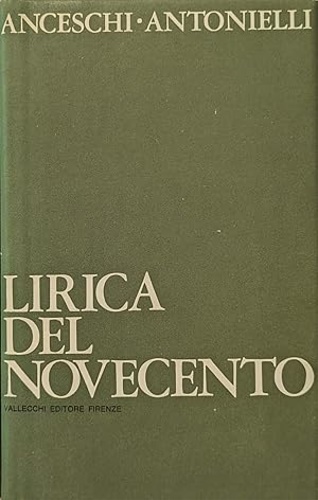 Lirica del Novecento. Antologia di Poesia italiana.