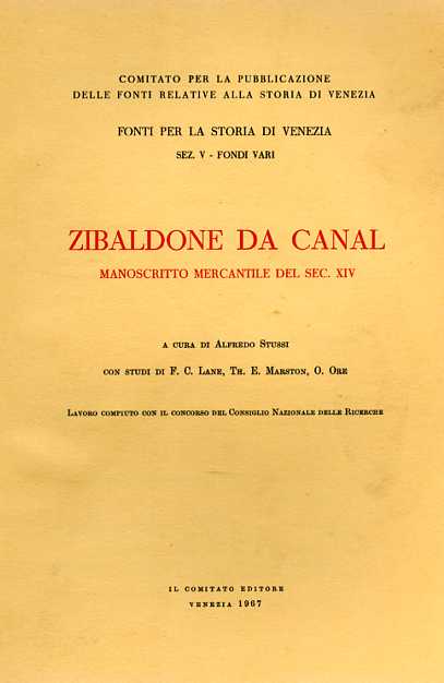 Zibaldone da Canal. Manoscritto mercantile del sec.XIV.