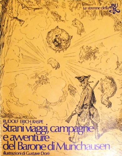 Strani viaggi, campagne e avventure del Barone di Munchausen.