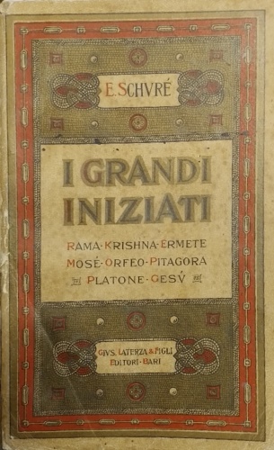 I grandi iniziati. Cenni sulla storia segreta delle religioni. Rama. Krishna. Er