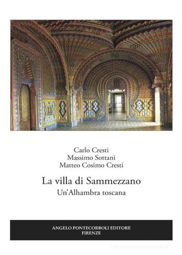 9788899695682-La villa di Sammezzano. Un'Alhambra toscana.