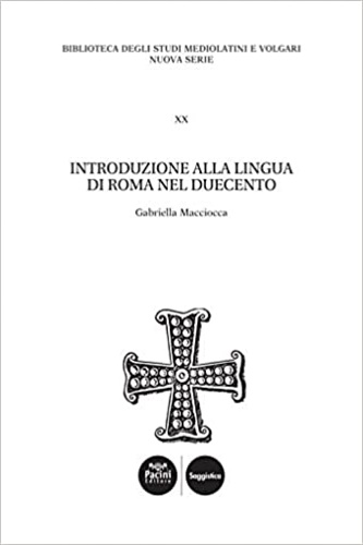 9788869953620-Introduzione alla lingua di Roma nel Duecento.