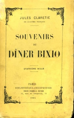 Souvenirs du Diner Bixio.