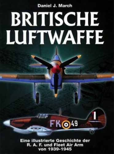 9783854924746-Britische Luftwaffe. Eine illustrierte Geschichte der R.A.F. und Fleet Air Arm v