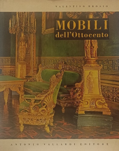 Mobili italiani dell'Ottocento.
