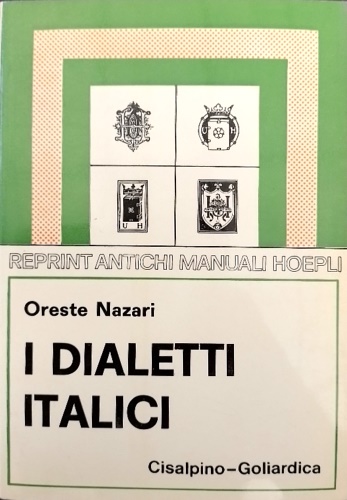 9788820500122-I dialetti italici. Grammatica, iscrizioni, versione, lessico.