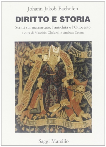 9788831753746-Diritto e storia. Scritti sul matriarcato, l'antichità e l'Ottocento.