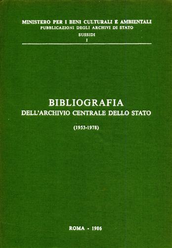 Bibliografia dell'Archivio Centrale dello Stato (1953-1978).