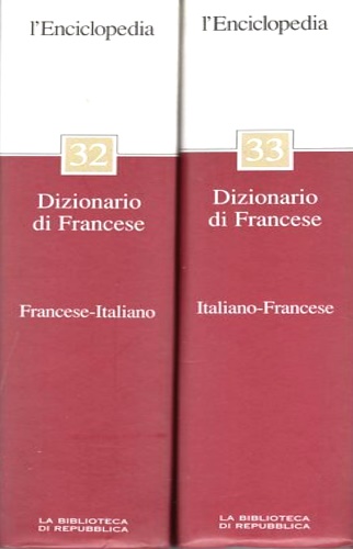 Dizionario di Francese. Italiano- Francese. Francese- Italiano.