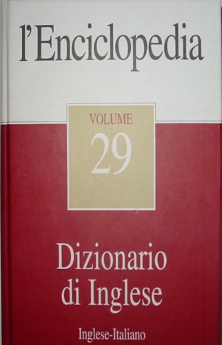 Dizionario di inglese. Italiano- Inglese. Inglese- Italiano.