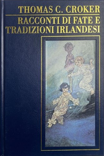 Racconti di fate e tradizioni irlandesi.