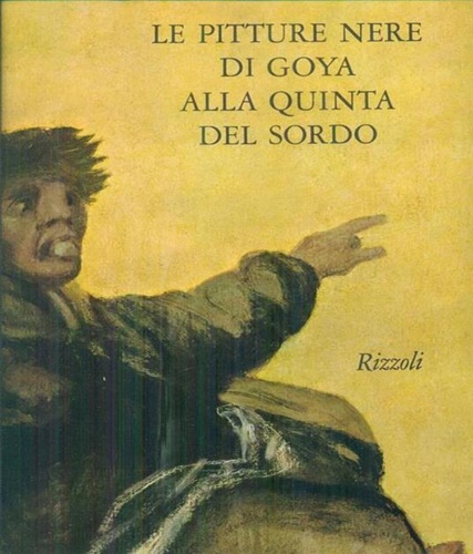 Le pitture nere di Goya alla Quinta del Sordo.