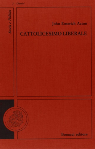 9788875732240-Cattolicesimo liberale. Saggi storico-politici.