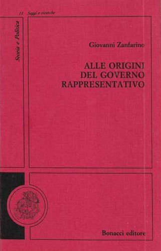 9788875732622-Alle origini del governo rappresentativo. L'