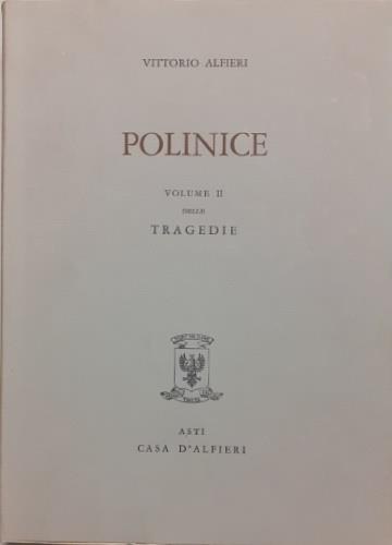 Tragedie. Vol.II:Polinice.