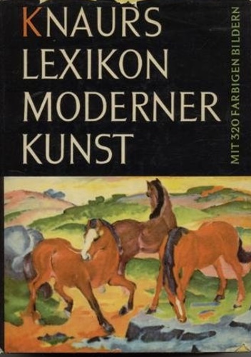 Knaurs Lexikon moderner Kunst.