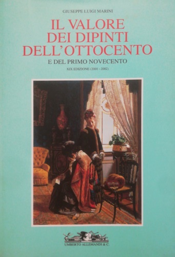 9788842210511-Il valore dei dipinti dell'Ottocento e del primo Novecento. L'analisi critica, s