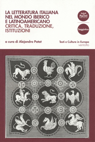 9788869954559-La letteratura italiana nel mondo iberico e latinoamericano. Critica, traduzioni