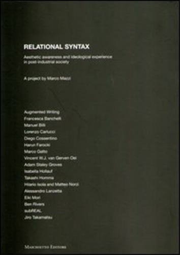 9788863940480-Relational syntax. Aesthetic awareness and ideological experience in post-indust