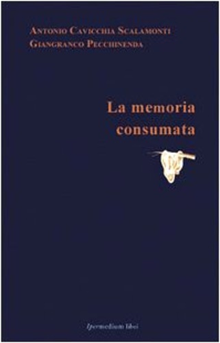 9788886908085-La memoria consumata.