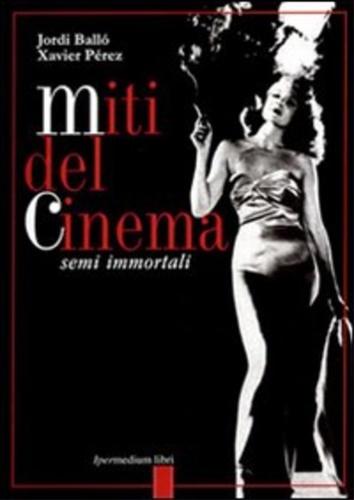 9788886908221-Miti del cinema.