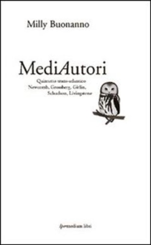 9788886908443-MediAutori. Quintetto trans-atlantico Newcomb, Grossberg,Gitlin, Schudson, Livin