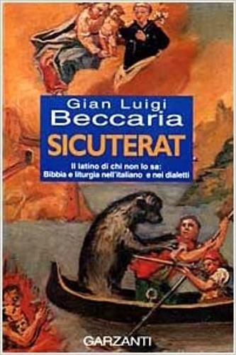 9788811600022-Sicuterat. Il latino di chi non lo sa: Bibbia e liturgia nell'italiano e nei dia