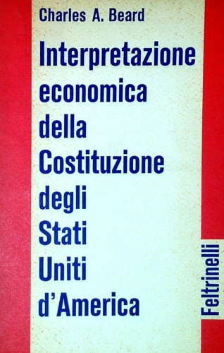 Interpretazione economica della Costitutzione degli Stati Uniti d'America.