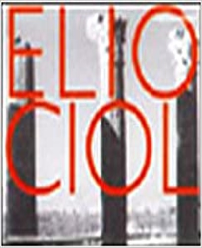 9788871792026-Elio Ciol. Cinquant'anni di Fotografia.