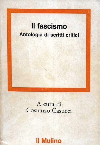 9788815218681-Il fascismo. Antologia di scritti critici.