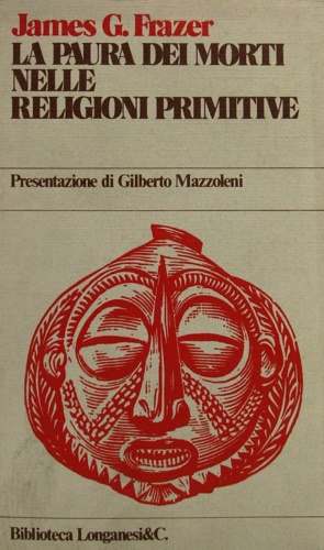 La paura dei morti nelle religioni primitive.