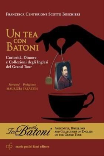 9788872469156-Tea con Batoni. Tea with Batoni.