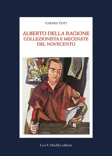 9788822264862-Alberto Della Ragione. Collezionista e mecenate del Novecento.