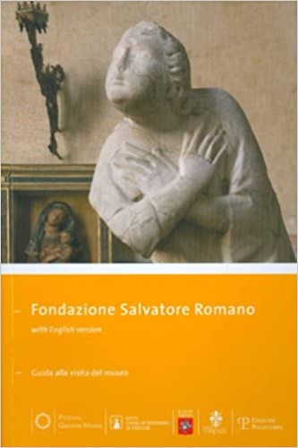 9788859609704-Fondazione Salvatore Romano. Guida alla visita del museo.