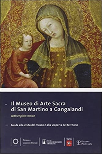 9788859608356-Il museo di arte sacra di San Martino a Gangalandi. Guida alla visita del museo