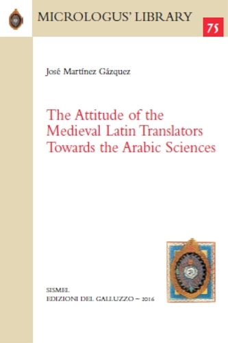 9788884506948-The Attitude of the Medieval Latin Translators Towards the Arabic Sciences.