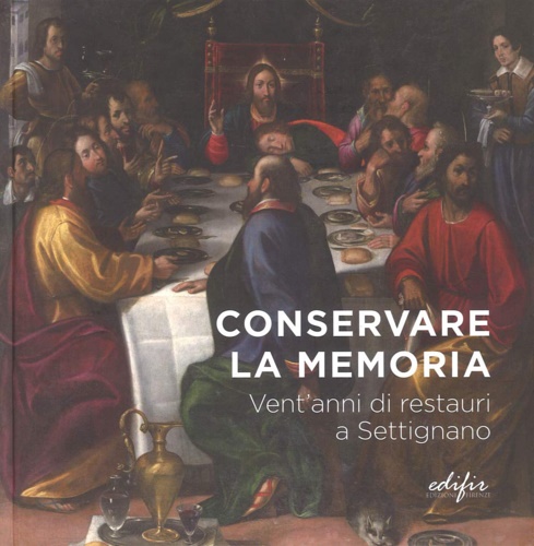 9788879708593-Conservare la memoria. Vent'anni di restauri a Settignano.