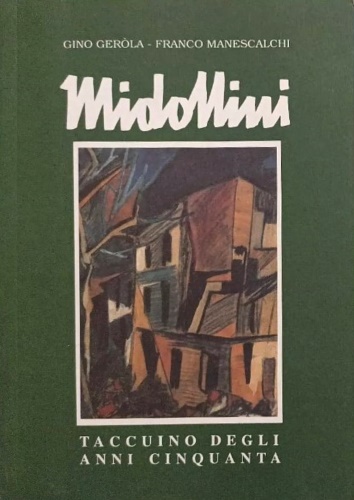 Midollini. Taccuino degli anni cinquanta.