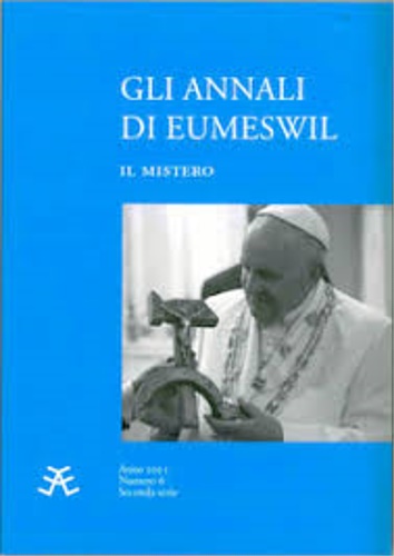 Gli annali di Eumeswil N. 6 (2015). Il mistero.