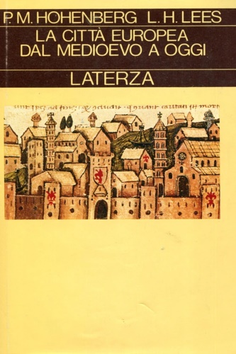 9788842029601-La città europea dal Medioevo a oggi.